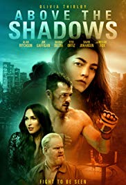 Above the Shadows (2019)