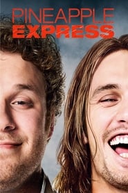 Pineapple Express (2008)