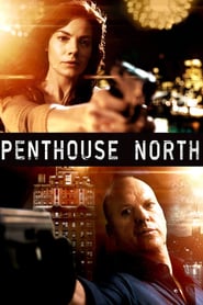 Penthouse North (2013)